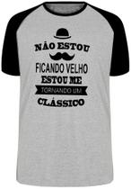 Camiseta Não estou ficando velho Blusa Plus Size extra grande adulto ou infantil