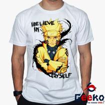 Camiseta Naruto 100% Algodão I Believe In Myself Anime Geeko
