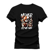 Camiseta Never Give Up Estampada Algodão Confortável 30.1 Penteada