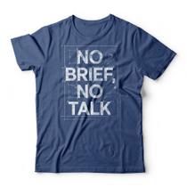 Camiseta No Brief No Talk Studio Geek Camiseta No Brief No Talk Studio Geek