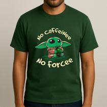 Camiseta NO CAFFEINE NO FORCEE Tradicional