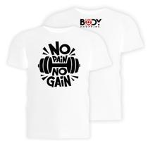 Camiseta No Pain No Gain Dry Fit - Bodyshopping (branco P)