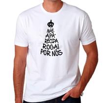 Camiseta Nossa Senhora Rogai Por Nós Pronta Entrega - PLANETA DA COMPRA