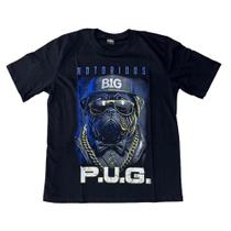 Camiseta Notorious Big Pug Sátira Cachorro Blusa Adulto Unissex Hcd682