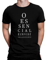 Camiseta O Essencial É Invisível Aos Olhos Frases - Bhardo