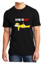 Camiseta O Pai Tá Off Dia Dos Pais Masculina Camisa 100% Algodão Camiseta O Pai Tá Off Dia Dos Pais Masculina Camisa 100% Algodão