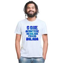 Camiseta O Que Acontece Na Balada Camisa Personalizada Blusa Adulto Algodão com Poliéster Camiseta O Que Acontece Na Balada Camisa Personalizada Blusa Adulto Algodão com Poliéster