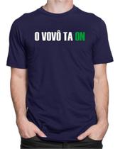 Camiseta O Vovo Ta On Futebol Frase Estampa Em Relevo Camisa 100% Algodão