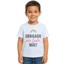 Camiseta Obrigado Por Tudo Mãe Dia das Mães Personalizada
