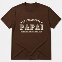 Camiseta Oficialmente Papai Primeiro Dia Dos Pais 2026