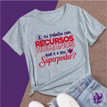 Camiseta ou Baby Look Profissão Recursos Humanos Gestão de RH Camiseta ou Baby Look Profissão Recursos Humanos Gestão de RH