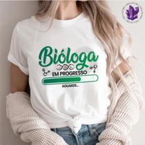 Camiseta ou Baby Look Profissões Bióloga Estudante Biologia