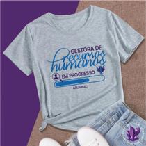 Camiseta ou Baby Look Profissões Estudante RH Recursos Humanos Camiseta ou Baby Look Profissões Estudante RH Recursos Humanos