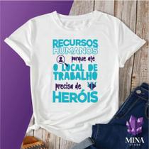 Camiseta ou Baby Look Profissões Recursos Humanos