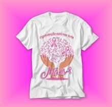 Camiseta Outubro Rosa a prevenção esta em suas mãos nova