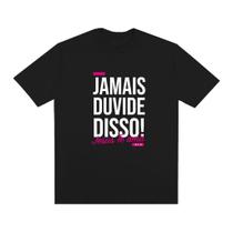 Camiseta Oversized Basic Jamais Duvide