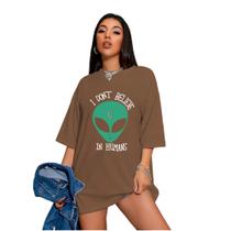 Camiseta Oversized Feminina Et I don't Believe in Humans