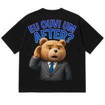 Camiseta Oversized Premium 100% Algodão Preta - EU OUVI UM AFTER
