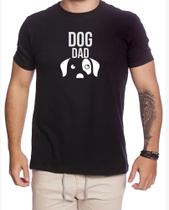 Camiseta Pai de Pet Também É Pai Dog Cachorro Animais