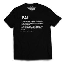 Camiseta Pai Dicionário Meu Herói Melhor Amigo Frase