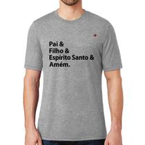 Camiseta Pai, Filho, Espírito Santo, Amém - Foca na Moda