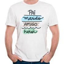 Camiseta pai marido amigo heroi camisa dia dos pais paizao