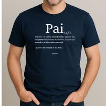 Camiseta Pai Significado Dicionario Masculino Gola Redonda 100% Algodão