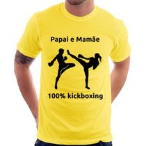 Camiseta Papai e Mamãe 100% Kickboxing - Foca na Moda