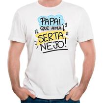 Camiseta papai que ama sertanejo camisa dia dos pais
