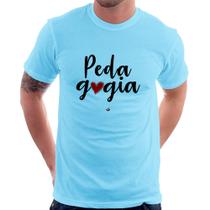 Camiseta Pedagogia por amor - Foca na Moda