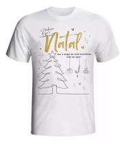 Camiseta Personalizada - Feliz Natal e a Magia das Boas Festas