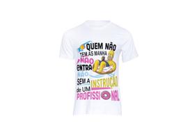 Camiseta Personalizada Quem Nao Tem As manhas Tecido Premium 30.1