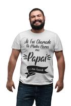 Camiseta Plus Size Dia Dos Pais Presente Papai Frase Pai Branca