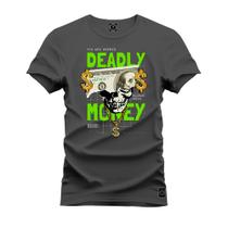 Camiseta Plus Size Premium Estampada Algodão Confortável Deadly Money