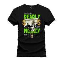 Camiseta Plus Size Premium Estampada Algodão Confortável Deadly Money