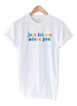 Camiseta Poliéster Just Let Me Adore You Harry Styles