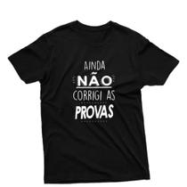 Camiseta Professor Frases Engraçadas Camisa Básica Para Presente 100% Algodão - Nessa Stop