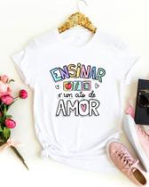 Camiseta Professora Educação Infantil Uniforme escola babylook feminina estampa