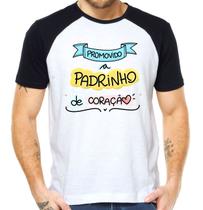 Camiseta promovido a padrinho do coração presente blusa