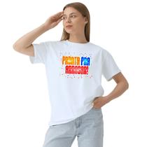 Camiseta Pronta Pra Arrasar Estampa Personalizada