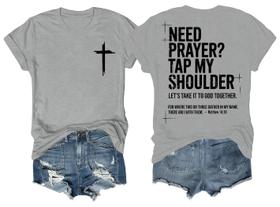 Camiseta Racsea Need Prayer Tap My Shoulder Bible Verse cinza