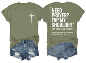 Camiseta Racsea Need Prayer Tap My Shoulder Bible Verse verde