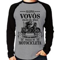 Camiseta Raglan Alguns vovôs jogam bingo, vovôs de verdade andam de motocicleta Manga Longa - Foca na Moda