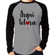 Camiseta Raglan Arquitetura por amor Manga Longa - Foca na Moda