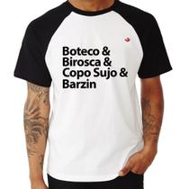 Camiseta Raglan Boteco & Birosca & Copo Sujo & Barzin - Foca na Moda