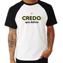 Camiseta Raglan Credo, que delícia - Foca na Moda Camiseta Raglan Credo, que delícia - Foca na Moda