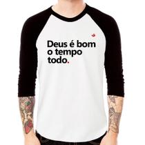 Camiseta Raglan Deus é bom o tempo todo Manga 3/4 - Foca na Moda