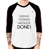 Camiseta Raglan Done! Manga 3/4 - Foca na Moda