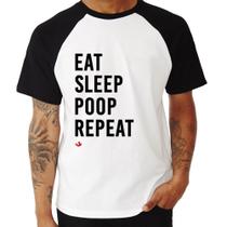 Camiseta Raglan Eat, Sleep, Poop, Repeat - Foca na Moda