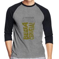 Camiseta Raglan Economize água, beba cerveja Manga 3/4 - Foca na Moda Camiseta Raglan Economize água, beba cerveja Manga 3/4 - Foca na Moda